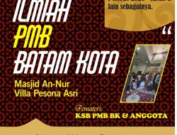 Berita: Halaqoh Ilmiah PMB Batam Kota, Ajang Silaturahmi dan Penguatan Organisasi