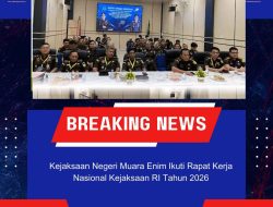 Kejaksaan Negeri Muara Enim Ikuti Rapat Kerja Nasional Kejaksaan RI Tahun 2026