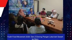 Youth Food Movement 2026: Gen Z Dorong Pangan Lokal dari Sawah ke Story