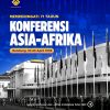 Memperingati 71 Tahun Konferensi Asia-Afrika di Bandung {18–24 April 1955}
