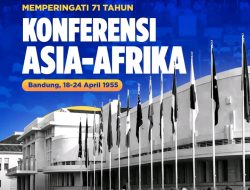 Memperingati 71 Tahun Konferensi Asia-Afrika di Bandung {18–24 April 1955}