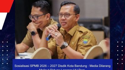 Sosialisasi SPMB 2026–2027 Disdik Kota Bandung: Media Dilarang Meliput, Diduga Langgar UU Pers