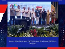 Dispora Jabar laksanakan PAPERDA Jabar Ke VII tahun 2026 Kota Bandung.