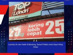 Laundry 24 Jam Hadir di Bandung, Solusi Praktis untuk Gaya Hidup Urban